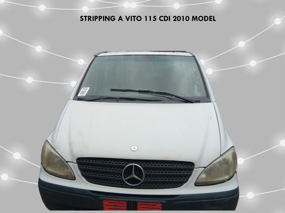 Stripping Mercedes Vito 115 CDI 2010 (Manual Diesel)
